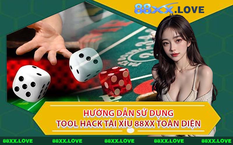 Hướng Dẫn Toàn Diện Sử Dụng Tool Hack Tài Xỉu 88XX